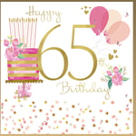 65th Happy Birthday Greeting Card Woman - Age 65 Today - Rush Design