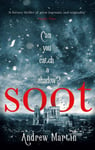 Soot  The Times&#039;s Historical Fiction Book of the Month