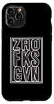 iPhone 11 Pro Zero F ks Given Bold Graphic Zro Fks Gvn Case