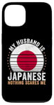 iPhone 13 My Husband is Japanese Nothing Scares Me Japan Case