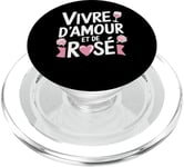 Vivre d'Amour et de Rosé Vin Alcool Apéro Humour Féminin PopSockets PopGrip pour MagSafe