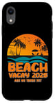 iPhone XR Beach Vacay 2025 - Are We There Yet Design Case