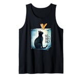 Schrodinger's Cat Alive or Dead Did I Die Tank Top