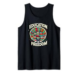 Education is freedom, Knowledge Power, Motivation,Book lover Tank Top