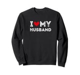 I Love My Husband Cute Romantic Wife Valentine's Day Apparel Sweatshirt