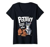 Womens Pottery Because Murder Is Wrong Funny Cat Funny Pottery Art V-Neck T-Shirt