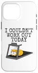 iPhone 16 Pro Max Cat On A Treadmill, I Couldn't Work Out Today, Fitness Funny Case