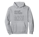 Hero Who Pampers Planes, Aircraft Mechanic Definition Pullover Hoodie