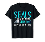 Seals Spreading Joy One Flipper at a Time Seal T-Shirt