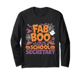 Faboolous School Secretary Halloween Costume Long Sleeve T-Shirt