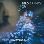 Hawtthorns  Zero Gravity  LP/Vinyl