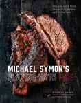 Douglas Trattner - Michael Symon's BBQ and More from the Grill, Smoker, Fireplace Bok