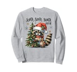 Sorta Santa Sorta Feral Santa Funny Raccoon Lover Xmas Tree Sweatshirt