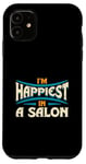 Coque pour iPhone 11 Citation « I'm Happiest In A Salon Hair Love »