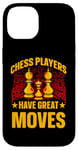 Coque pour iPhone 14 Les joueurs d'échecs ont de grands mouvements King Queen Checkmate Fun