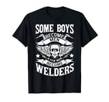 Welder Gifts Funny Welding Few Men Become Welders T-Shirt