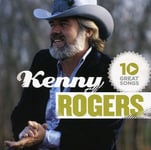 Kenny Rogers  10 Great Songs  CD