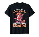 Dragon This Is My Human Costume I'm Really A Dragon T-Shirt