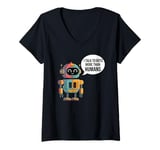 Womens I talk to robots more than human Fun AI Machine Learning V-Neck T-Shirt