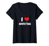 Womens I Love Investing - Heart Invest Investor Stock Market Bonds V-Neck T-Shirt