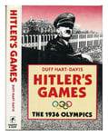 Hitler's Games: The 1936 Olympics: Written by Duff Hart-Davis, 1986 Edition, (1st American Edition) Publisher: Olympic Marketing Corp [Hardcover]