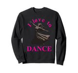 Silhouette of a woman dancing, I love to dance Sweatshirt