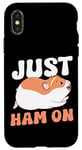 iPhone X/XS Cute Hamster Just Ham On Case