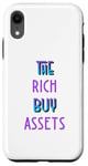 Coque pour iPhone XR The Rich Buy Assets Nice Money Citation sur les flux de trésorerie