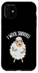 Coque pour iPhone 11 I Wool Survive est un jeu de mots amusant en forme de mouton