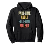 MALENA Personalized Retro Girls Part-Time MALENA Name Pullover Hoodie