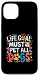 Coque pour iPhone 13 Objectif de vie amusant pour les amoureux des chiens - Chaque chiot sur la planète