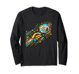 Padel For Life Paddle Tennis Paddel Racquet Ball Long Sleeve T-Shirt