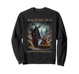 Retro Funny Walking in a Winter Wonderland Merry Christmas Sweatshirt