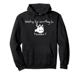 Cat Lover Waiting For Something To Happen Omori Cat Inspired Pullover Hoodie