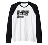 I'M JUST GOING TO CHECK THE WEATHER Funny White Lie Party Raglan Baseball Tee