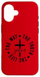 iPhone 16 The way. The truth. The life. Jesus. Christian God love. Case