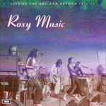 Roxy Music  Live At The Bbc And Beyond 197273  LP/Vinyl