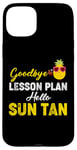 Coque pour iPhone 15 Plus Funny Teacher Last Day Of School Goodbye Leçon Plan Summer