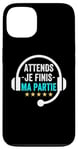 Coque pour iPhone 13 Attends je finis ma partie cadeau drôle joueurs jeux vidéos