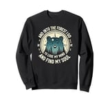 And Into The Forest I Go To Lose My Mind Camping Bear Sweatshirt