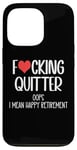 Coque pour iPhone 13 Pro Fucking Quitter Oops I Mean Happy Retirement 2025 Im Retired