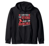 I Survived The Stroke Now I Am Invincible Stroke Survivor Zip Hoodie