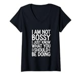 Womens I'm Not Bossy I Just Know What You Should Be Doing Men Women V-Neck T-Shirt