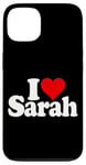 iPhone 13 I LOVE HEART SARAH Case