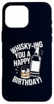 Coque pour iPhone 16 Pro Max Whisky-Ing You A Happy Birthday! Jeu de mots à boire de l'alcool