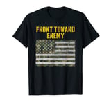 Front Toward Enemy American USA Military Flag Claymore Mine T-Shirt