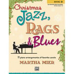 Mier Martha - Christmas Jazz Rags And Blues - Book 1 - Piano Solo