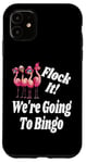 iPhone 11 Flock It We Are Going To Bingo Lover Game Player Game Night Case