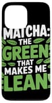 iPhone 13 Pro Max Matcha Green Tea Lover Japan Matcha Tea Drinker Case