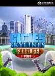 Cities: Skylines - Parklife Plus OS: Windows + Mac